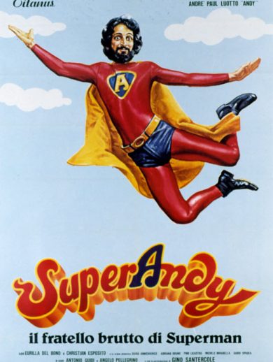 SUPERANDY IL FRATELLO BRUTTO DI SUPERMAN